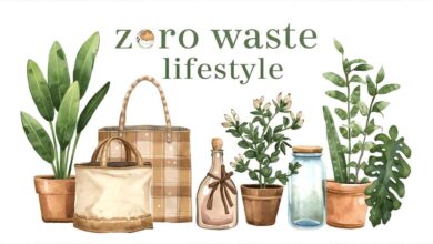 Zero waste lifestyle